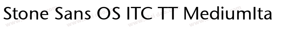 Stone Sans OS ITC TT MediumIta字体转换